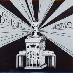 The Datsuns : System Overload